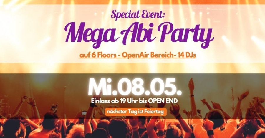 Special: Mega Abi Party ab 16 Jahren